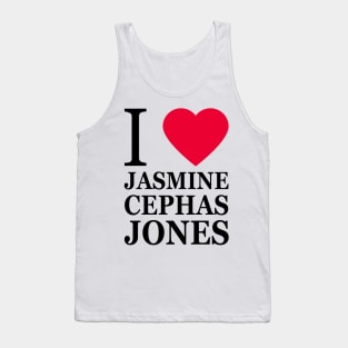 I love Jasmine Cephas Jones Tank Top